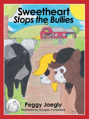 cover image of Sweetheart Stops the Bullies